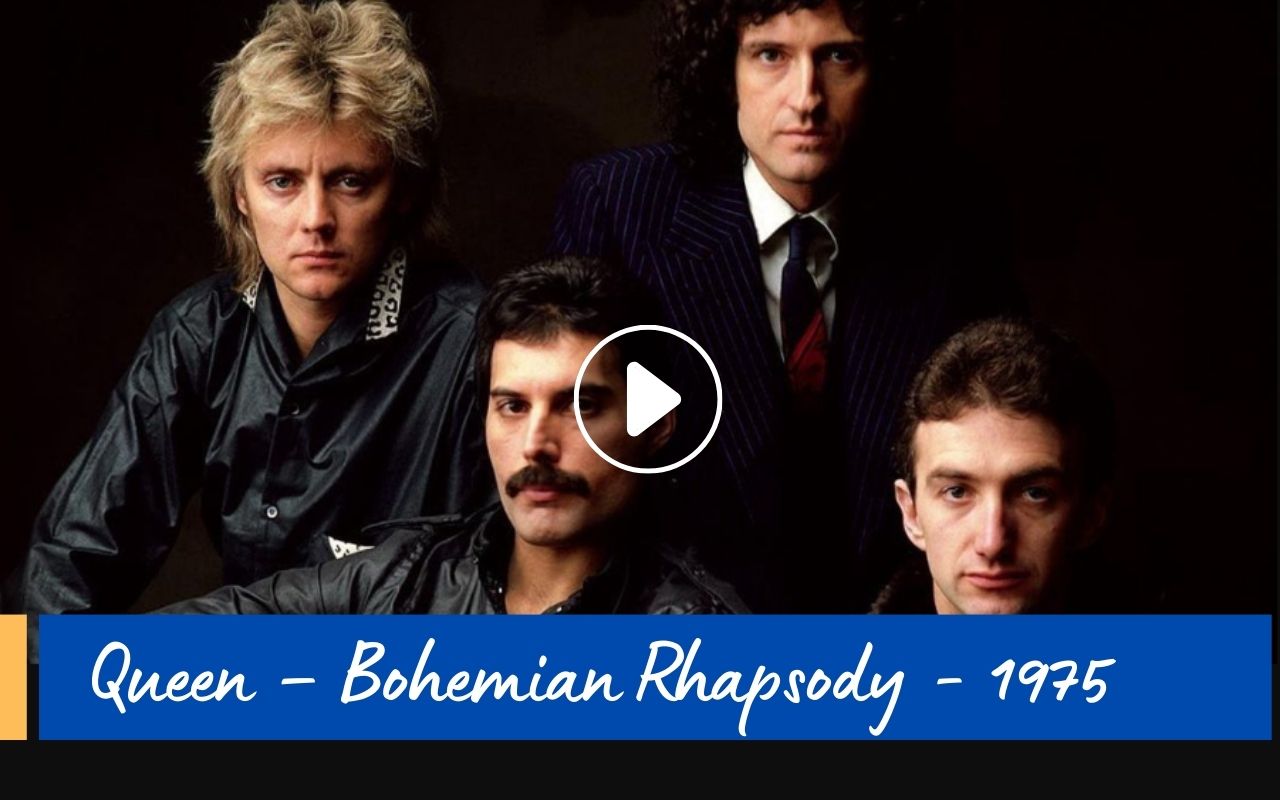 Queen – Bohemian Rhapsody