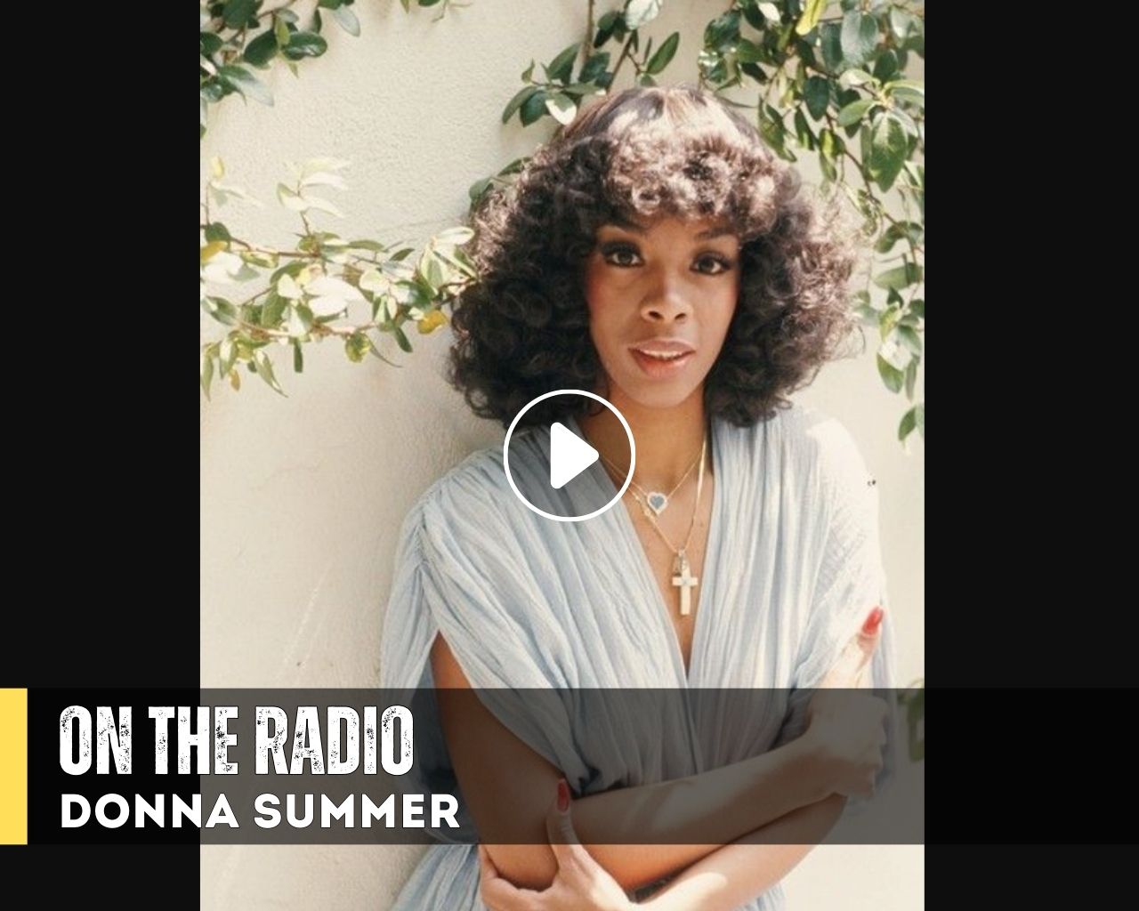 On The Radio · Donna Summer